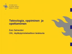 Teknologia oppiminen ja opettamimen Eero Salmenkivi OKL kyttytymistieteellinen