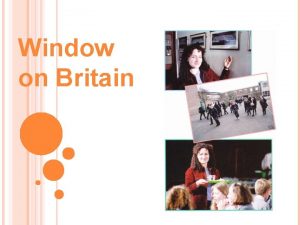 Window on Britain SCHOOLS IN GREAT BRITAIN QUIZ