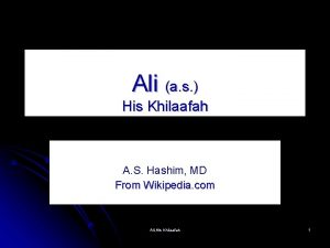 Ali a s His Khilaafah A S Hashim