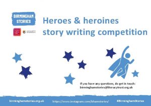 Heroes heroines story writing competition If you have