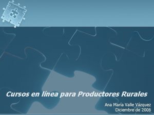 Cursos en lnea para Productores Rurales Ana Mara