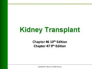 Kidney Transplant Chapter 46 10 th Edition Chapter