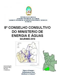 REPUBLICA DE ANGOLA GOVERNO PROVINCIAL DO CUNENE GABINETE