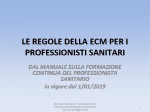 LE REGOLE DELLA ECM PER I PROFESSIONISTI SANITARI