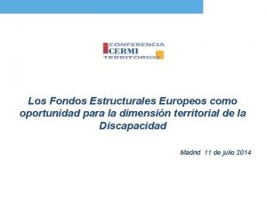 Los Fondos Estructurales Europeos como oportunidad para la