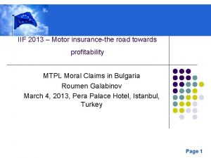 IIF 2013 Motor insurancethe road towards profitability MTPL