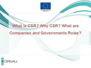 What is CSR Why CSR What are Companies