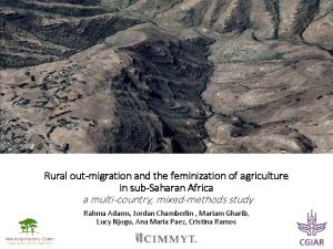 Rural outmigration and the feminization of agriculture in