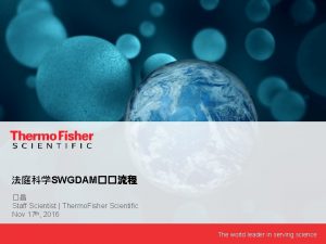 SWGDAM Staff Scientist Thermo Fisher Scientific Nov 17