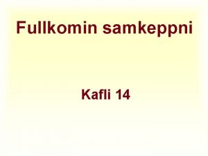 Fullkomin samkeppni Kafli 14 Tv einkenni markasforma er