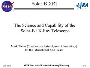 SolarB XRT The Science and Capability of the