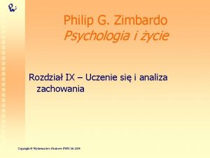 Philip G Zimbardo Psychologia i ycie Rozdzia IX