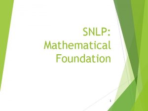 SNLP Mathematical Foundation 1 Probability Experiments Sample Spaces
