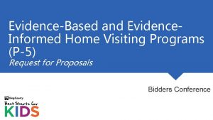 EvidenceBased and Evidence Informed Home Visiting Programs P5