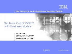 IBM Web Sphere Service Registry and Repository WSRR