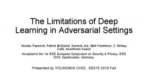 The Limitations of Deep Learning in Adversarial Settings