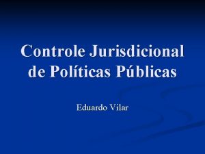 Controle Jurisdicional de Polticas Pblicas Eduardo Vilar Do