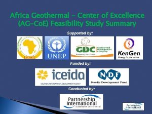 Africa Geothermal Center of Excellence AGCo E Feasibility