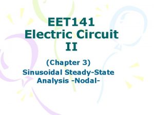 EET 141 Electric Circuit II Chapter 3 Sinusoidal