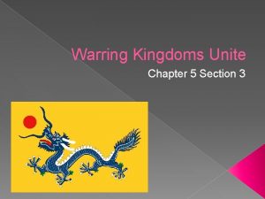 Warring Kingdoms Unite Chapter 5 Section 3 Chinas