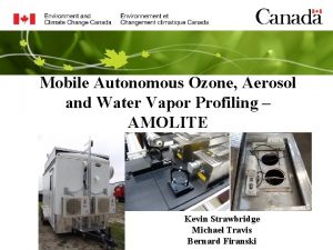 Mobile Autonomous Ozone Aerosol and Water Vapor Profiling