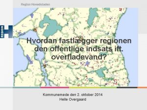 Hvordan fastlgger regionen den offentlige indsats ift overfladevand