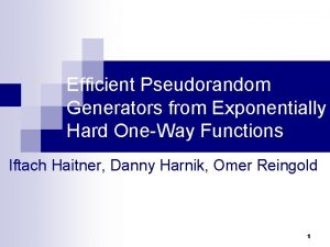 Efficient Pseudorandom Generators from Exponentially Hard OneWay Functions