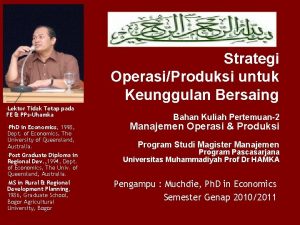 Strategi OperasiProduksi untuk Keunggulan Bersaing Lektor Tidak Tetap