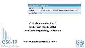 Document No GSC19100 Source ATIS Contact Farrokh Khatibi