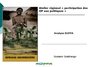 Atelier rgional participation des OP aux politiques Analyse