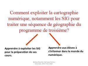 Comment exploiter la cartographie numrique notamment les SIG