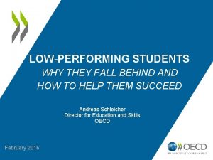 LOWPERFORMING STUDENTS WHY THEY FALL BEHIND AND HOW