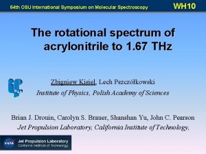 64 th OSU International Symposium on Molecular Spectroscopy