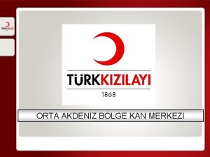 ORTA AKDENZ BLGE KAN MERKEZ TARHEMZ Kzlaymz 1868