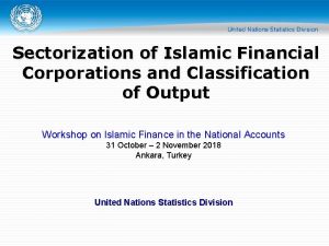 Sectorization of Islamic Financial Corporations and Classification of