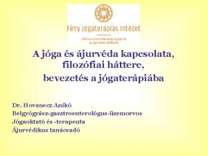 A jga s jurvda kapcsolata filozfiai httere bevezets