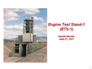 Engine Test Stand1 ETS1 Harold Gerrish June 27