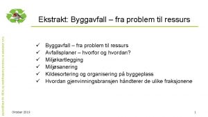 Ekstrakt Byggavfall fra problem til ressurs Kurs utarbeidet