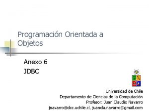 Programacin Orientada a Objetos Anexo 6 JDBC Universidad