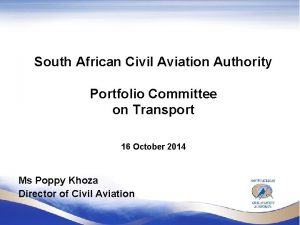 South African Civil Aviation Authority Portfolio Committee on