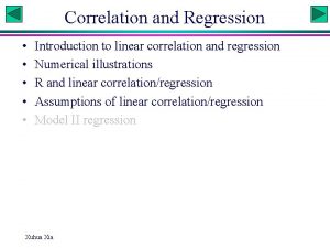Correlation and Regression Introduction to linear correlation and