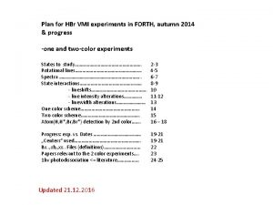 Plan for HBr VMI experiments in FORTH autumn