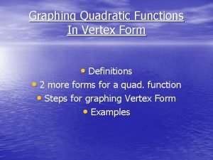 Graphing Quadratic Functions In Vertex Form Definitions 2