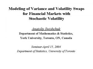 Modeling of Variance and Volatility Swaps for Financial