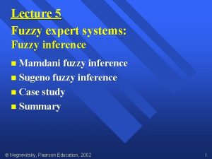 Lecture 5 Fuzzy expert systems Fuzzy inference n