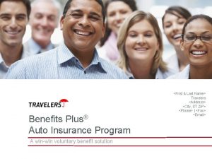 Benefits Plus Auto Insurance Program A winwin voluntary