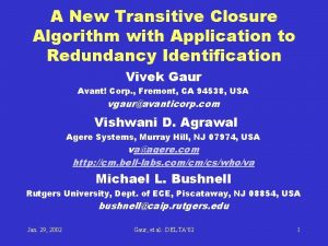 A New Transitive Closure Algorithm with Application to