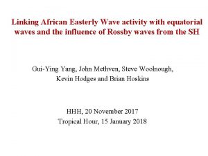 Linking African Easterly Wave activity with equatorial waves