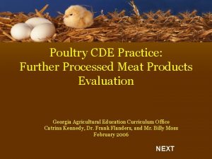 Poultry CDE Practice Further Processed Meat Products Evaluation