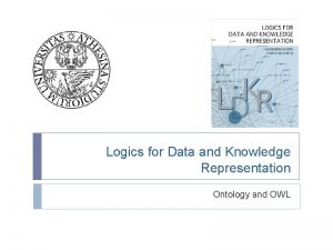 Logics for Data and Knowledge Representation Ontology and